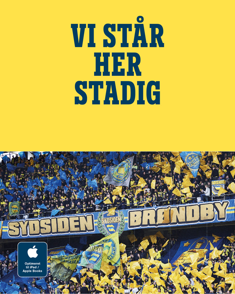 Vi står her stadig