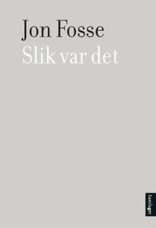 Slik var det : monolog