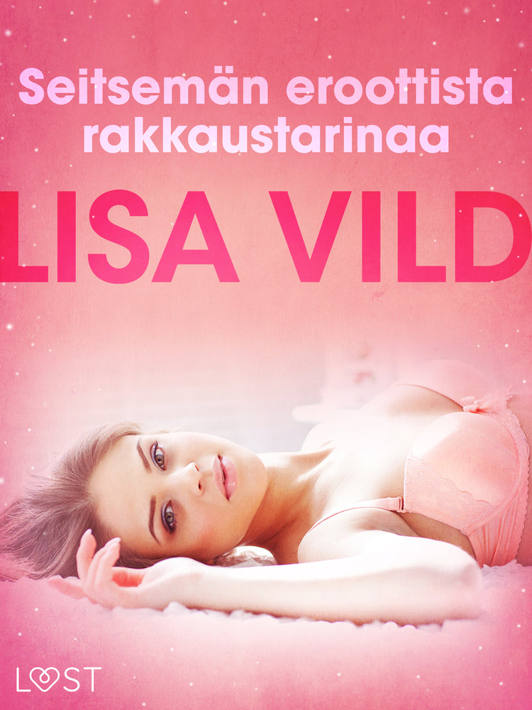 Seitsemän eroottista rakkaustarinaa