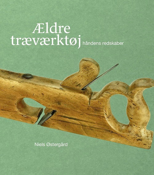 Ældre Træværktøj