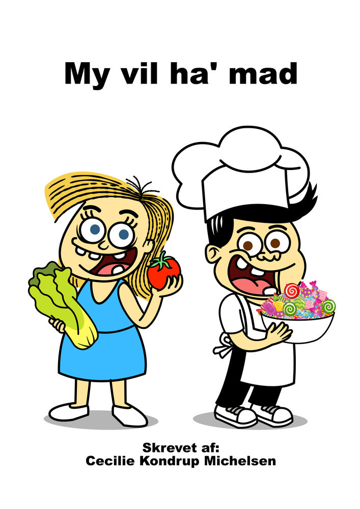 My vil ha' mad