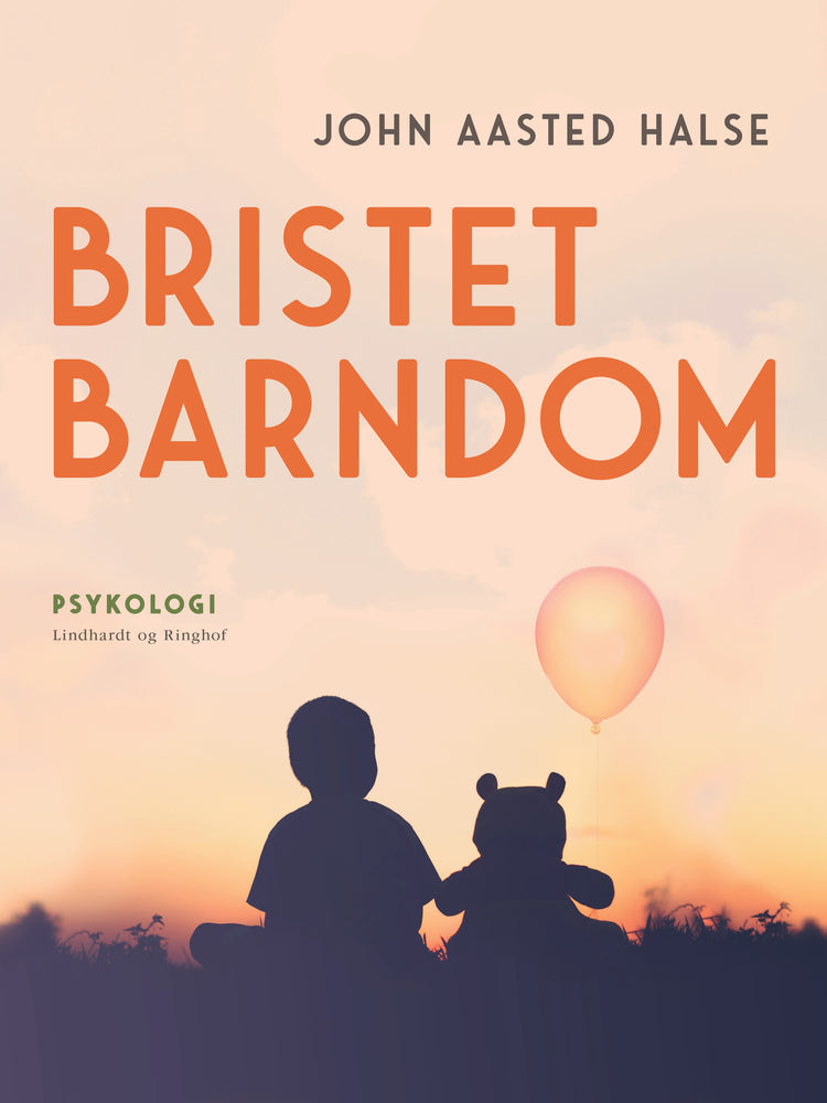 Bristet barndom