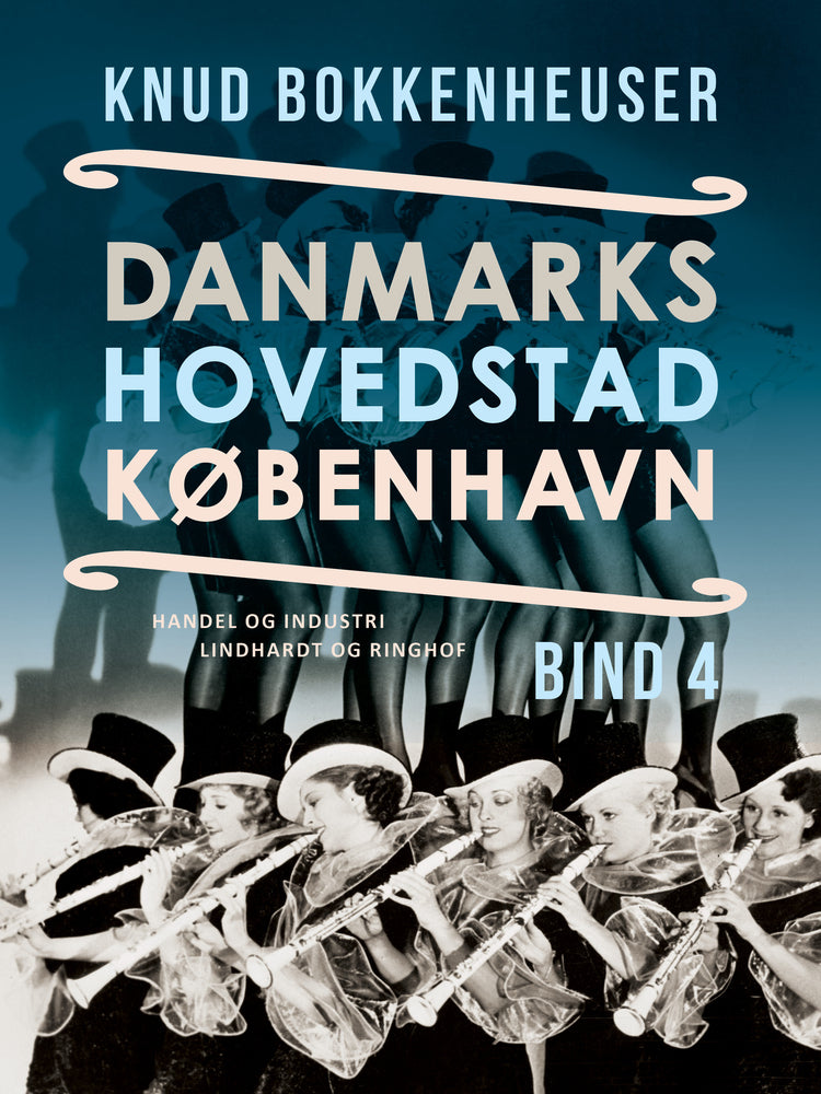 Danmarks hovedstad København. Bind 4