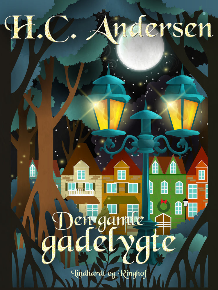 Den gamle gadelygte