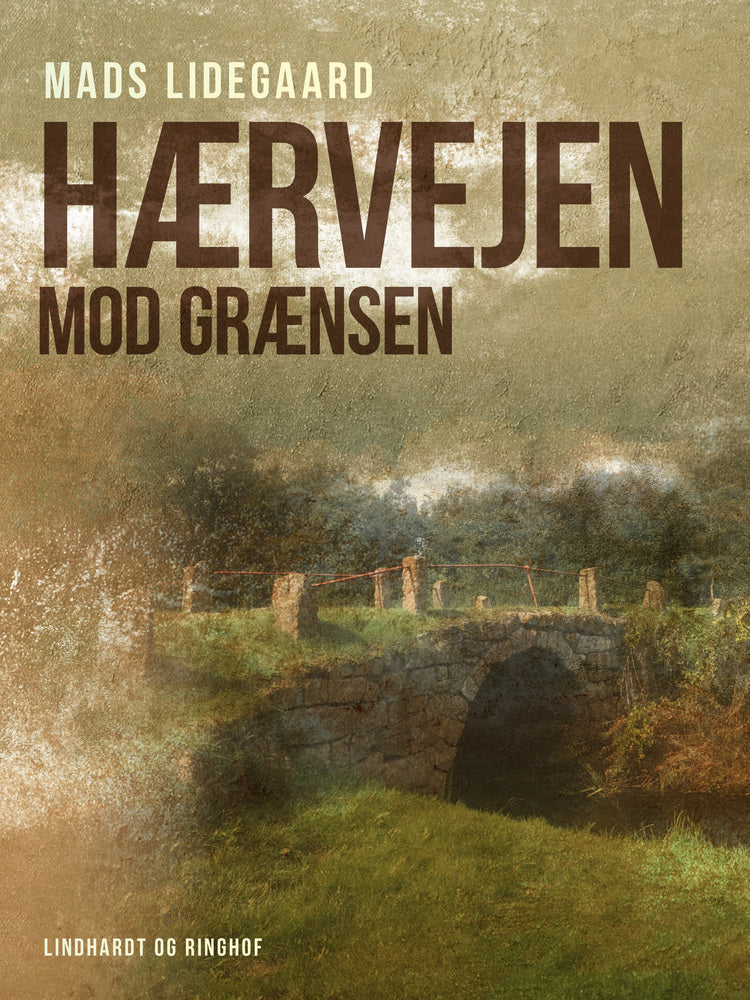 Hærvejen mod grænsen