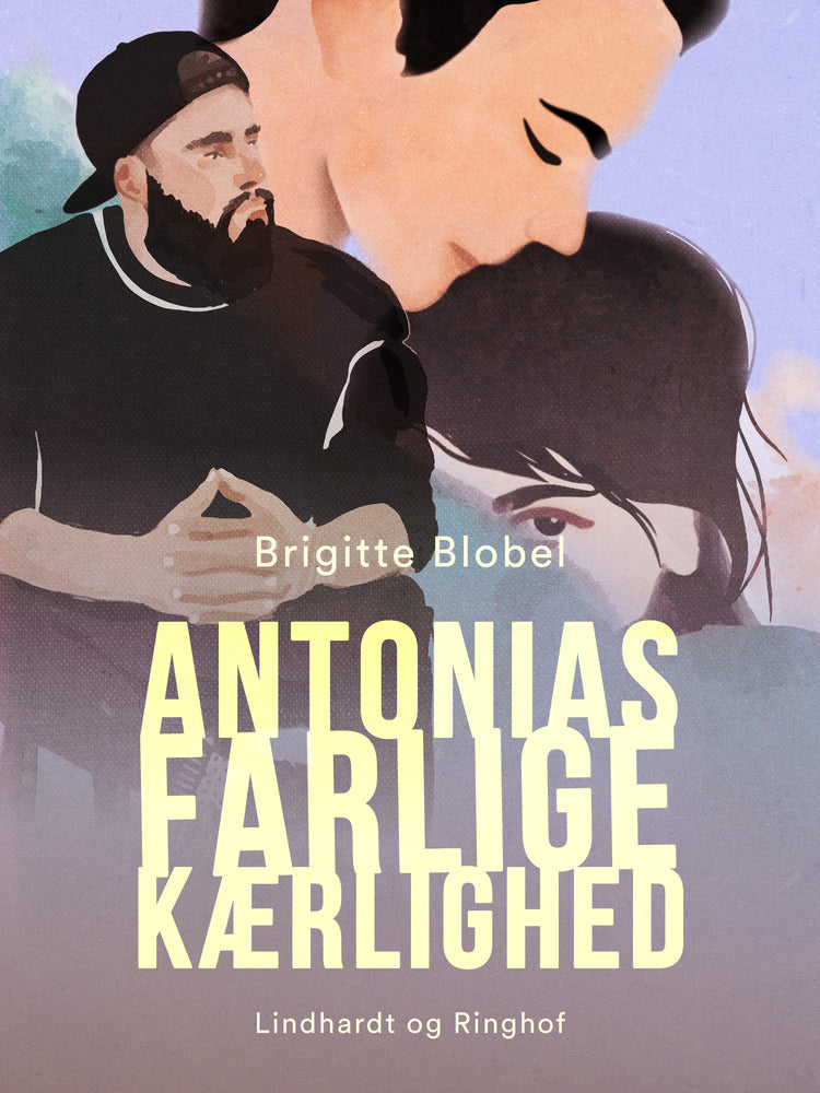 Antonias farlige kærlighed