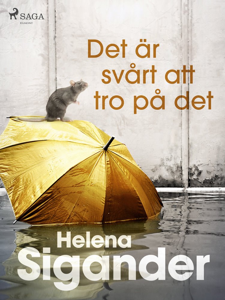 Det är svårt att tro på det