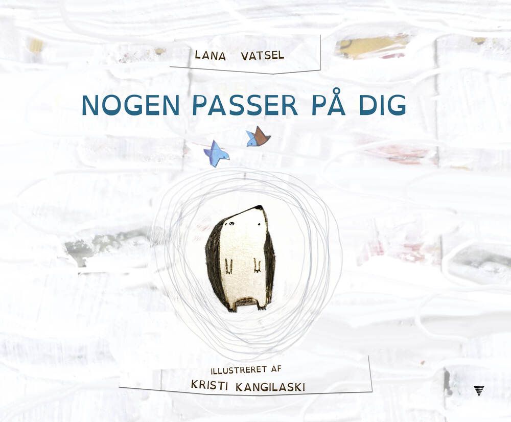 Nogen passer på dig