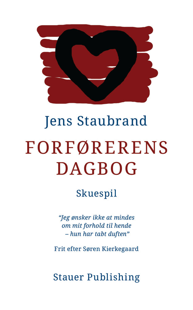 Forførerens Dagbog. Skuespil.