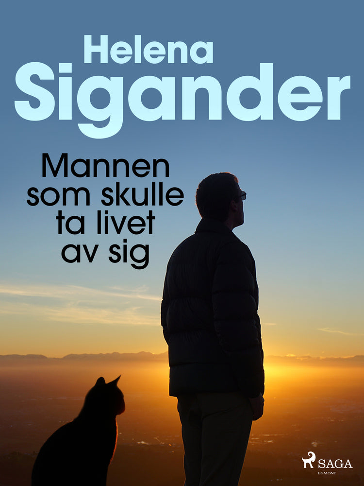 Mannen som skulle ta livet av sig