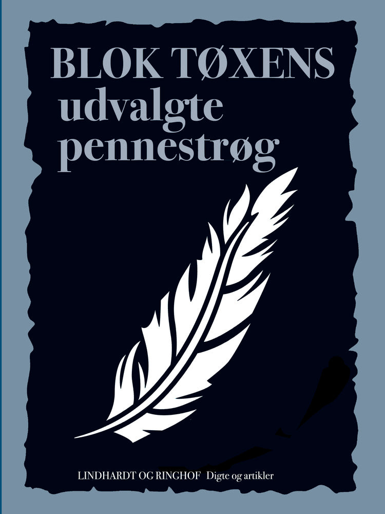 Blok Tøxens udvalgte pennestrøg