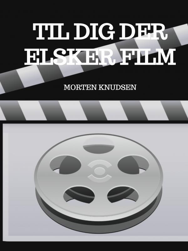 Til dig der elsker film