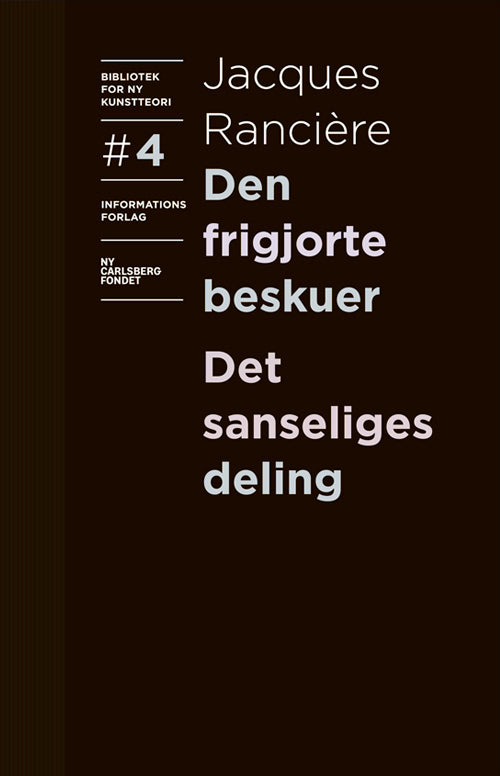 Den frigjorte beskuer og Det sanseliges deling