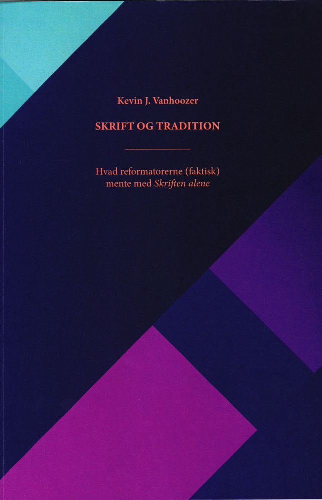 Skrift og Tradition