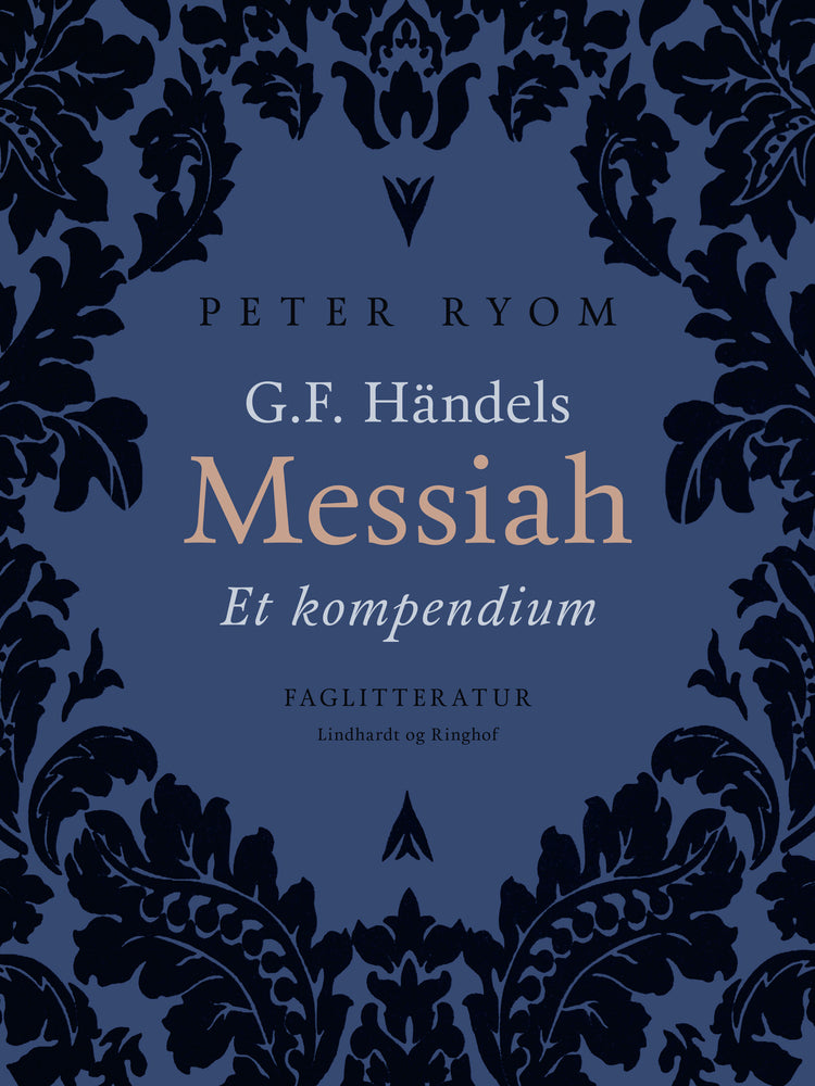 G.F. Händels Messiah. Et kompendium