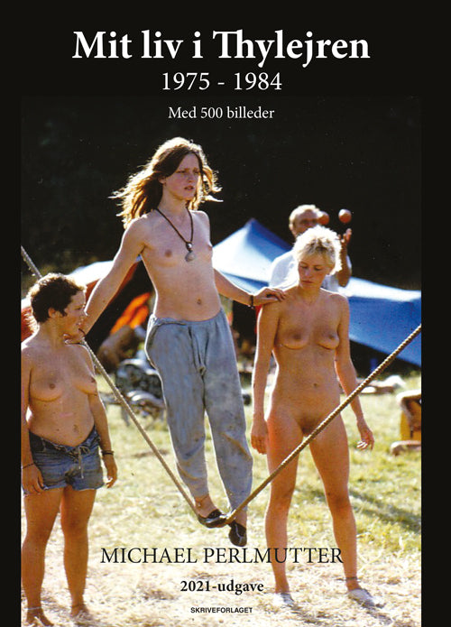 Mit liv i Thylejren 1975-1984