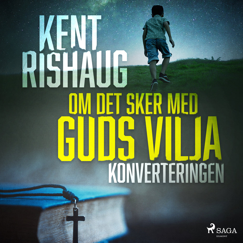 Om det sker med guds vilja - konverteringen