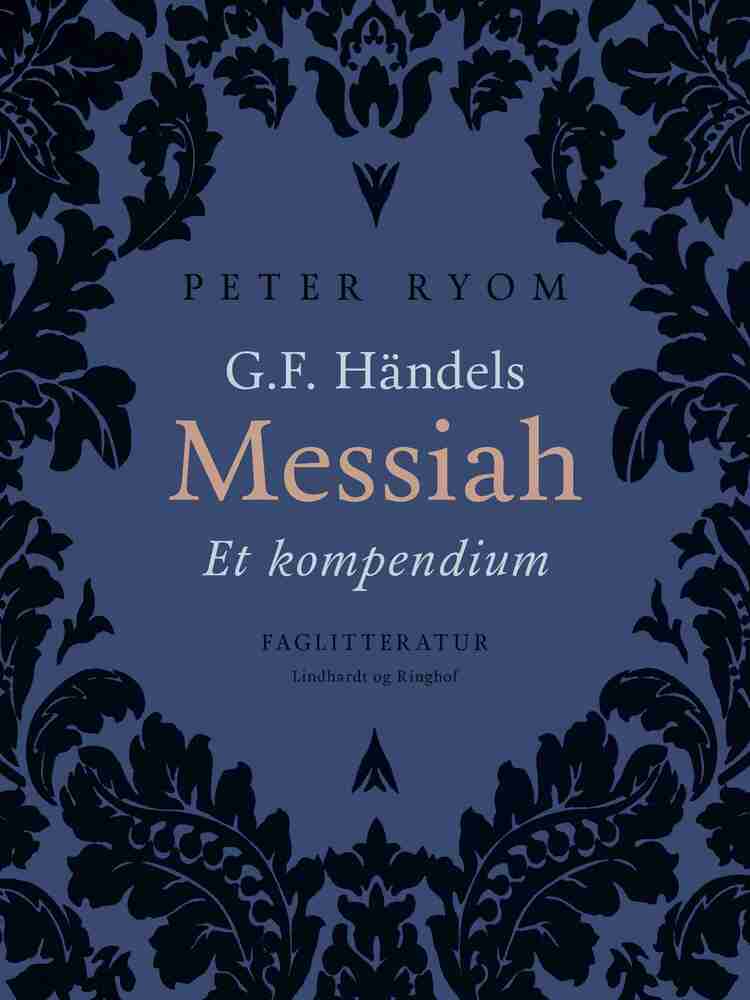 G.F. Händels Messiah. Et kompendium