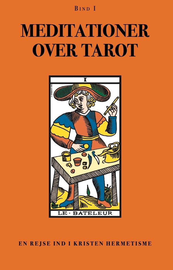 Meditationer over Tarot - Bind 1