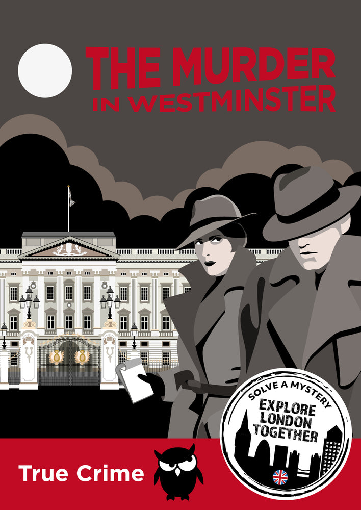 The murder in by Buckingham Palace (London)