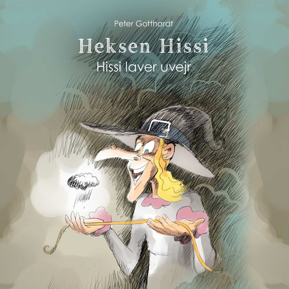 Heksen Hissi #3: Hissi laver uvejr