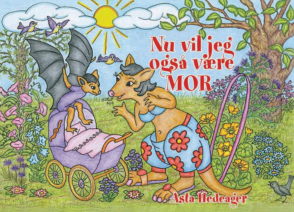 Nu vil jeg også være mor