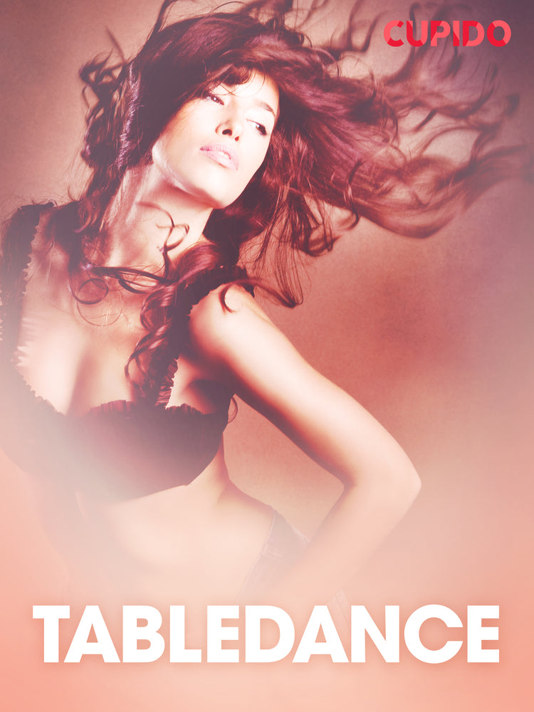 Tabledance - erotiske noveller