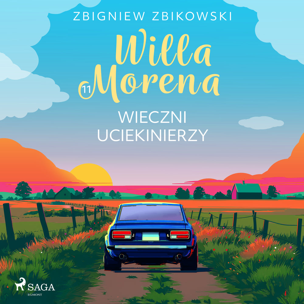 Willa Morena 11: Wieczni uciekinierzy
