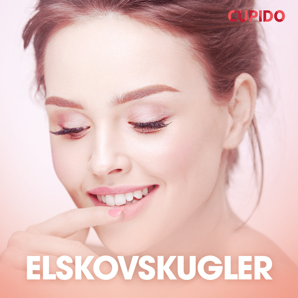 Elskovskugler - erotiske noveller
