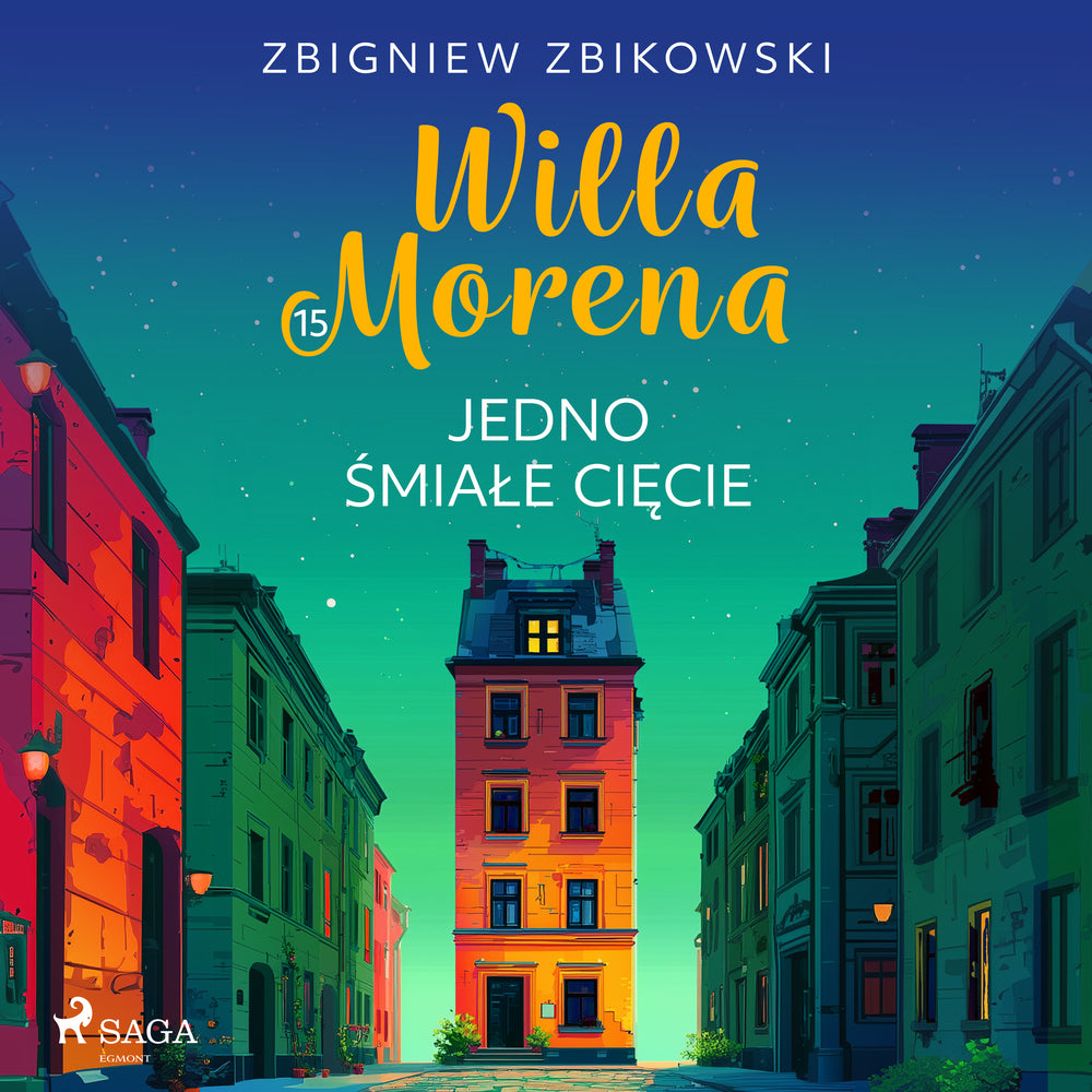 Willa Morena 15: Jedno śmiałe cięcie