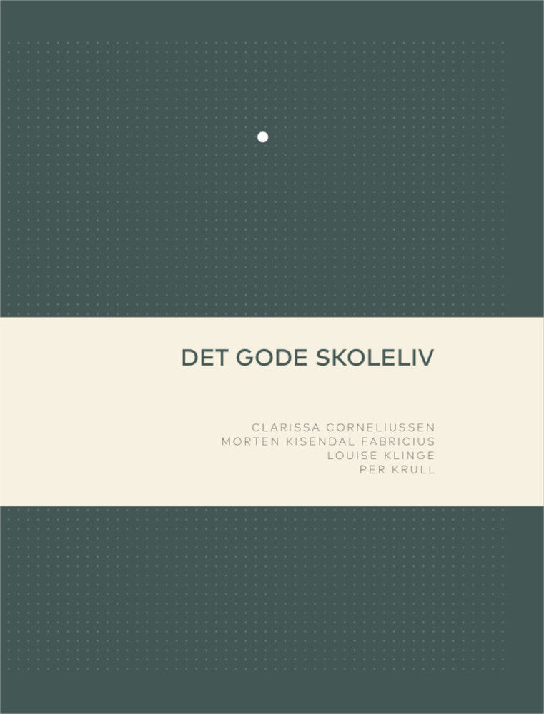 Det gode skoleliv