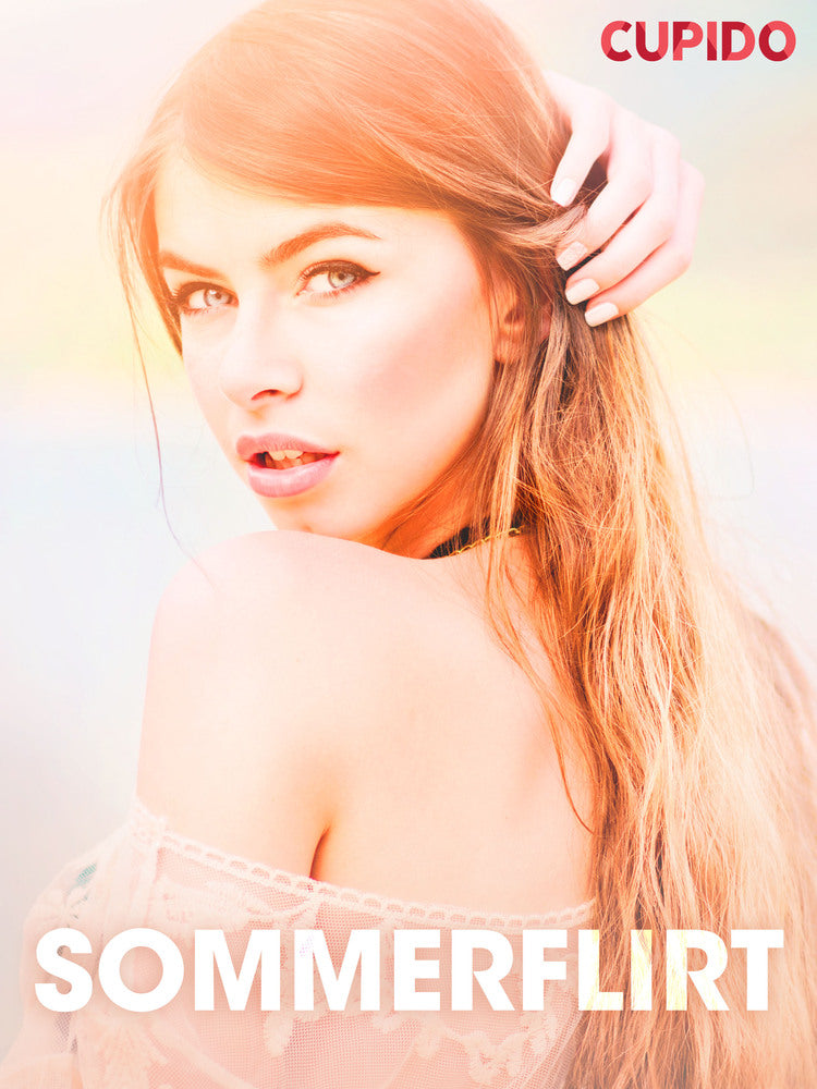 Sommerflirt – erotiske noveller