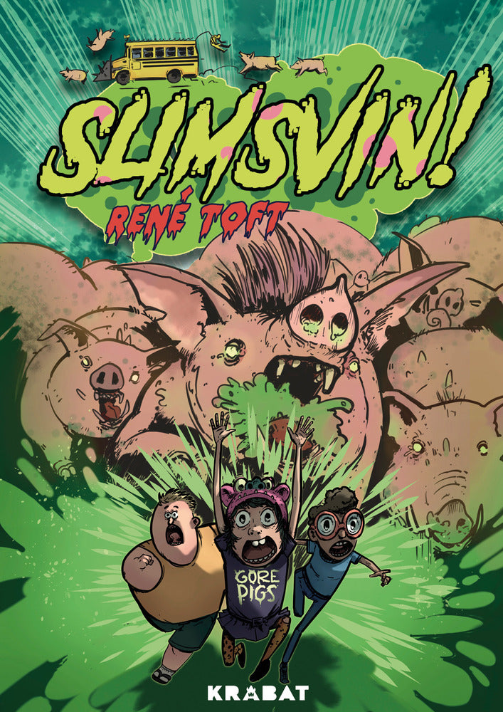 Slimsvin!