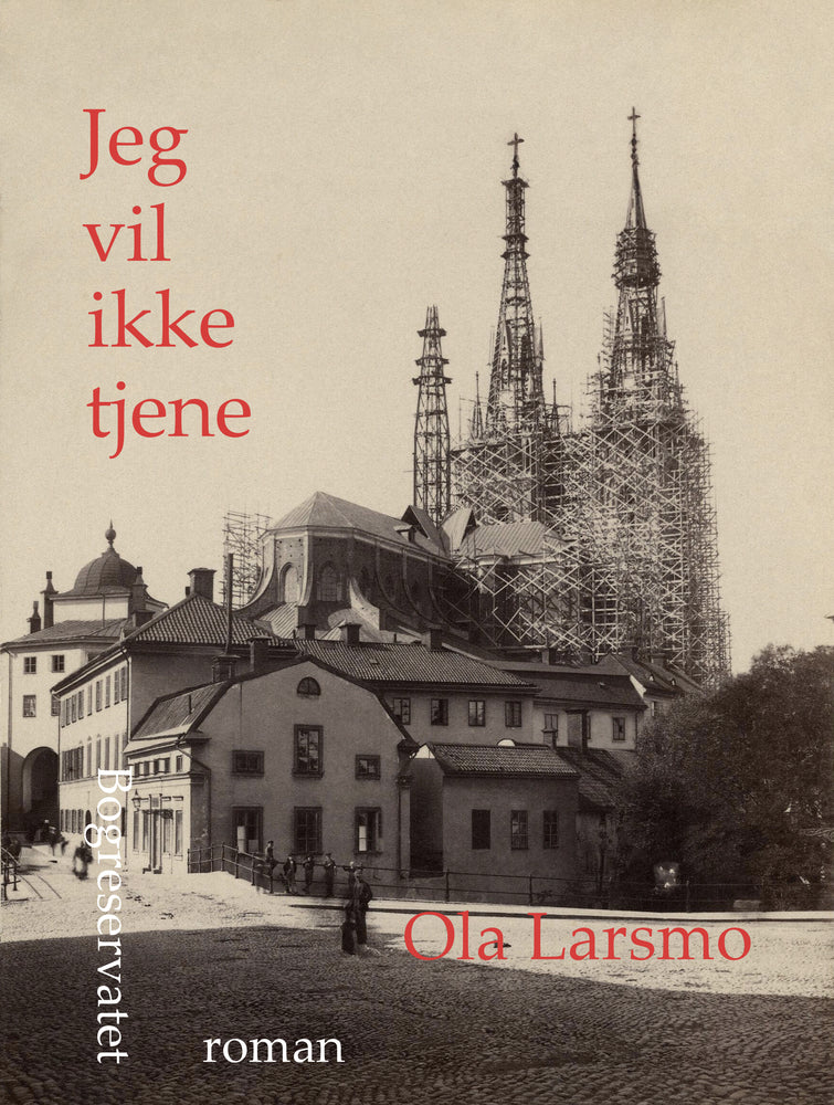 Jeg vil ikke tjene