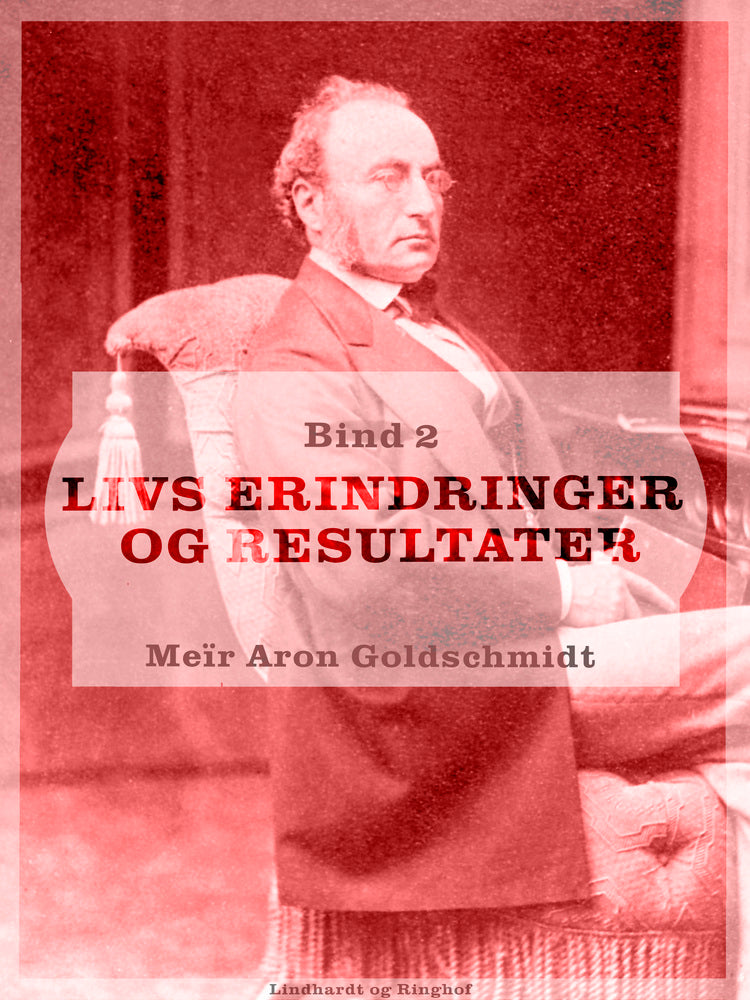 Livs erindringer og resultater. Bind 2