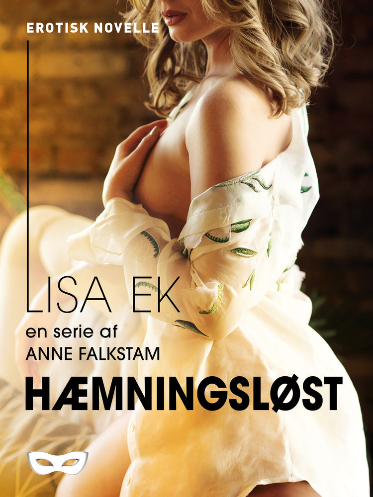 Hæmningsløst - Lisa Ek