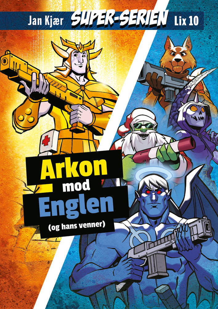 SUPER-SERIEN: Arkon mod Englen