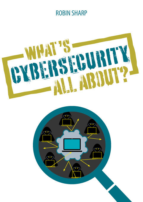 What's Cypersecurity all about?