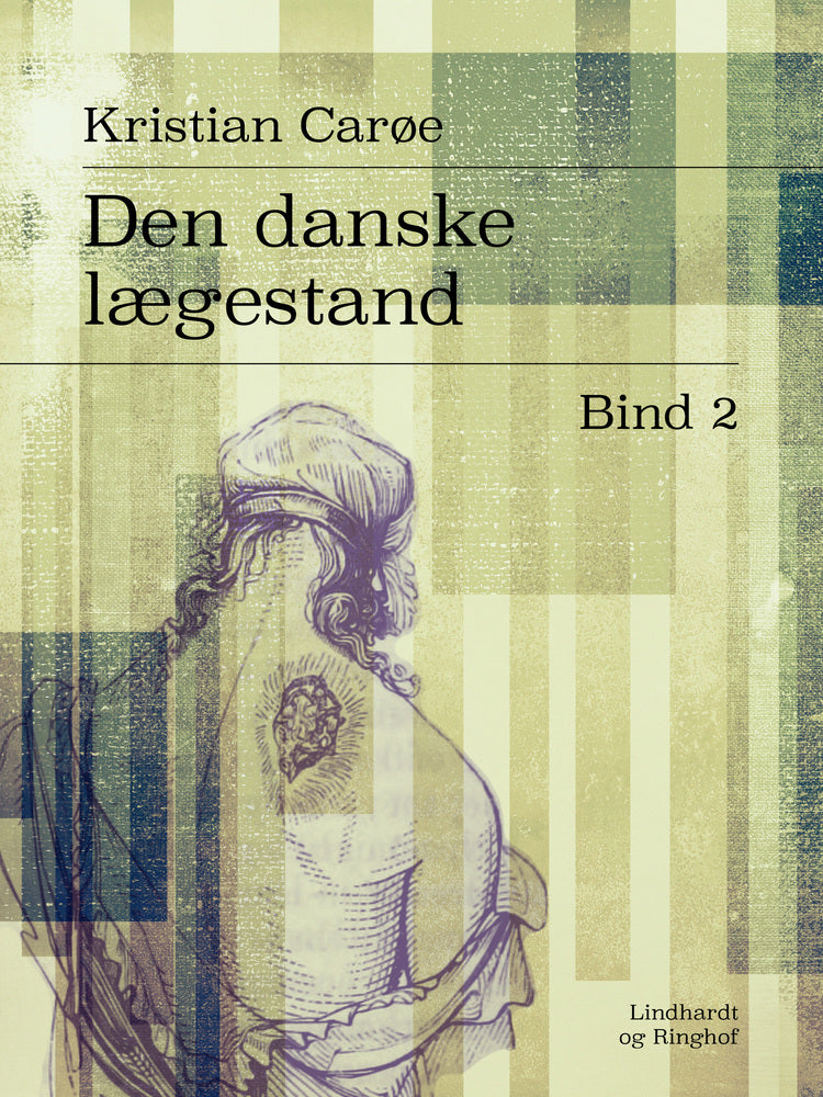 Den danske lægestand. Bind 2