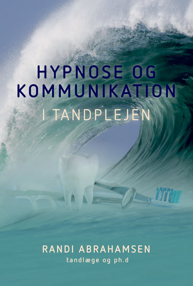 Hypnose og kommunikation i tandplejen