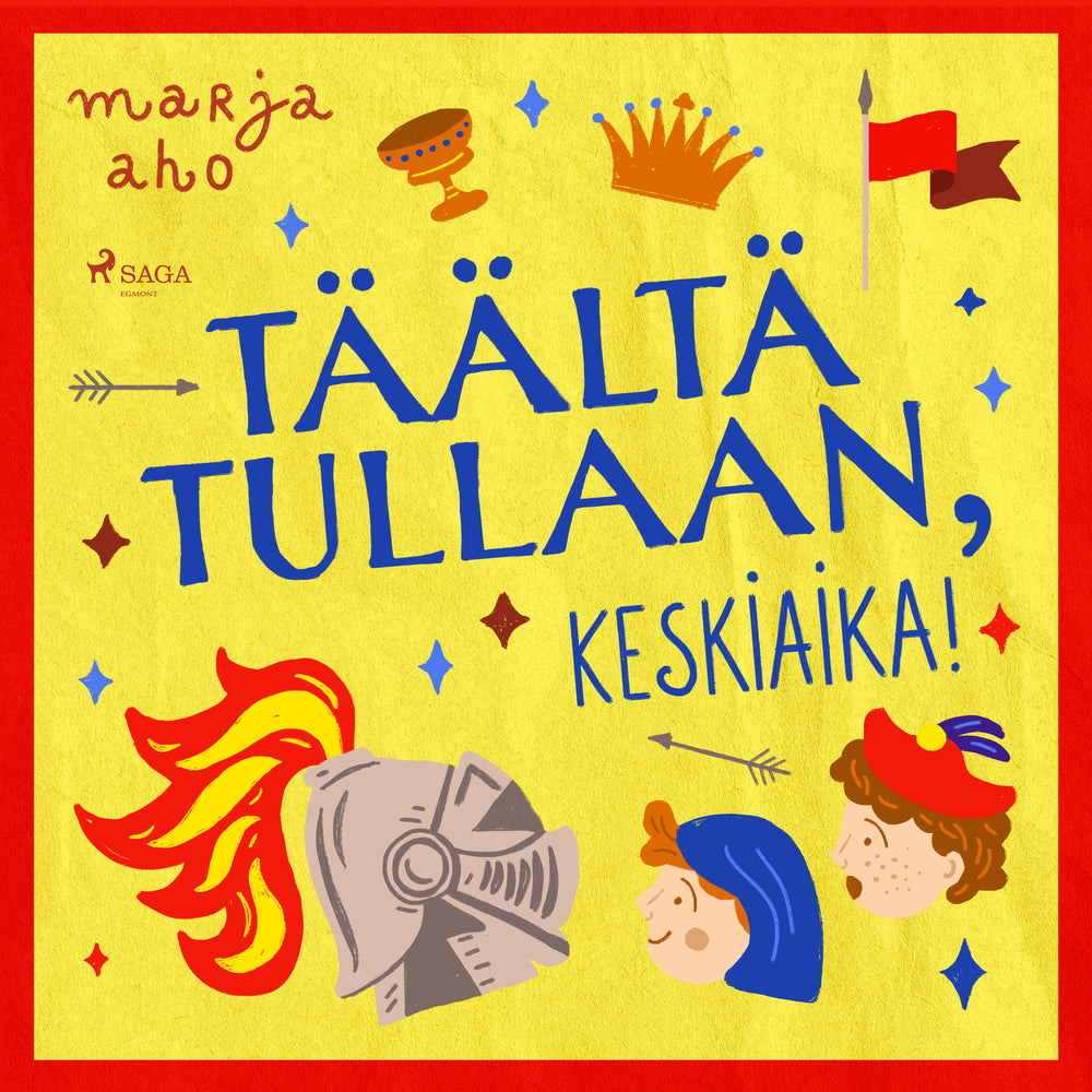 Täältä tullaan, keskiaika!
