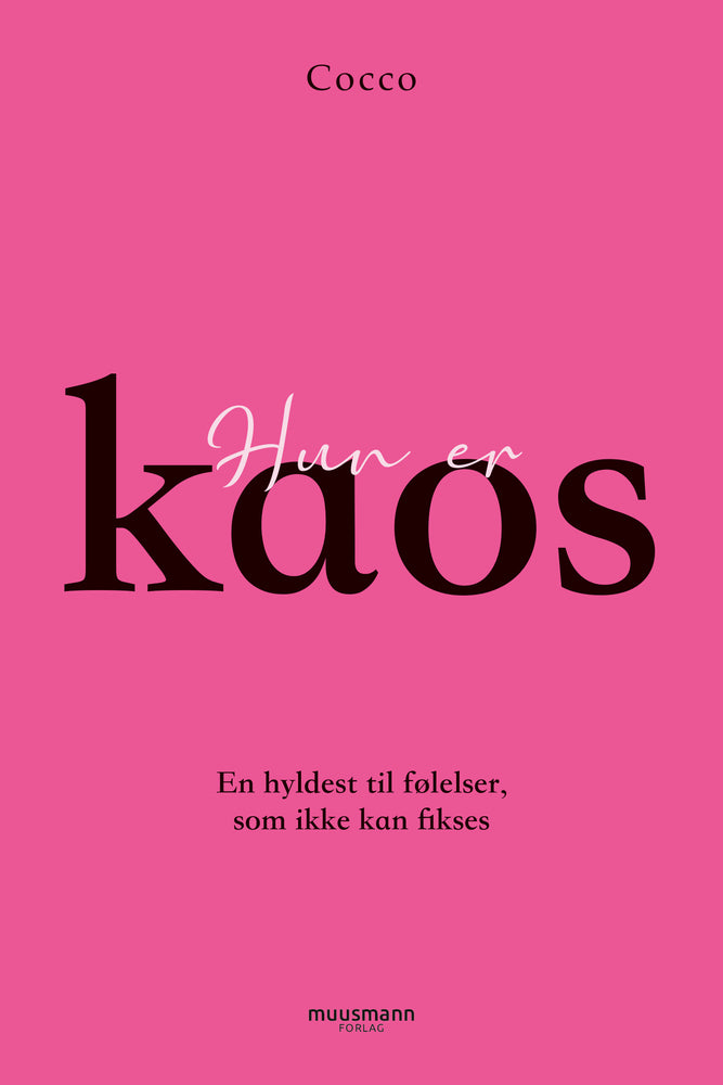 Hun er kaos