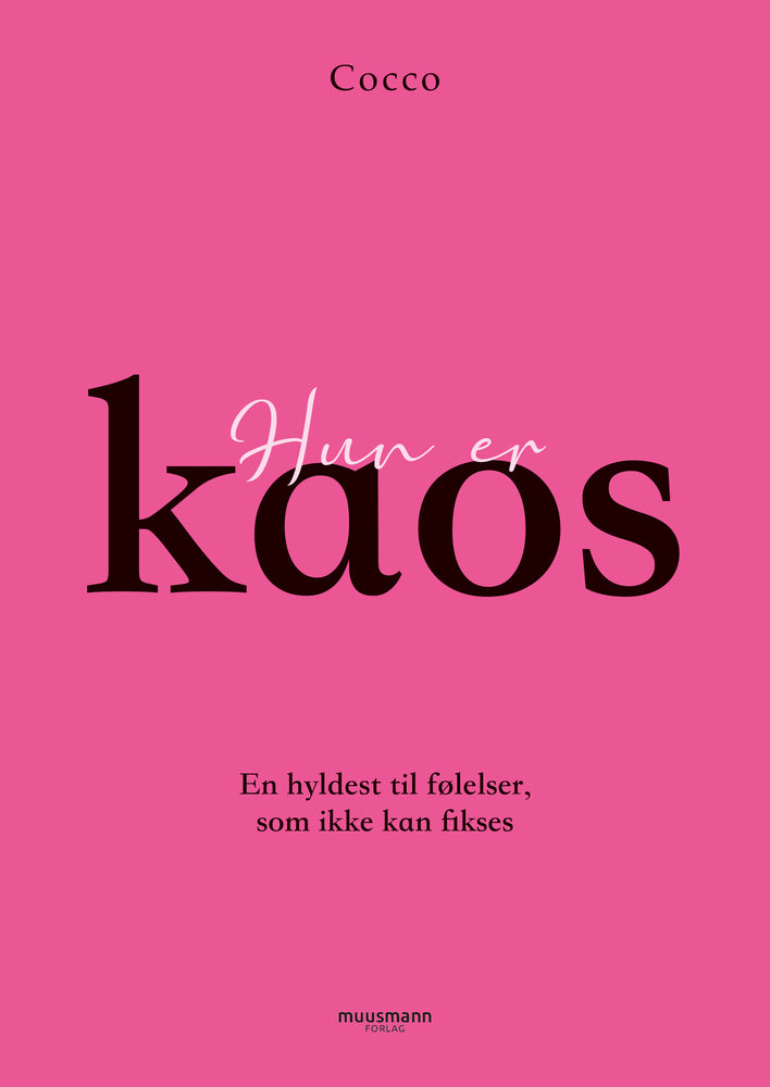 Hun er kaos