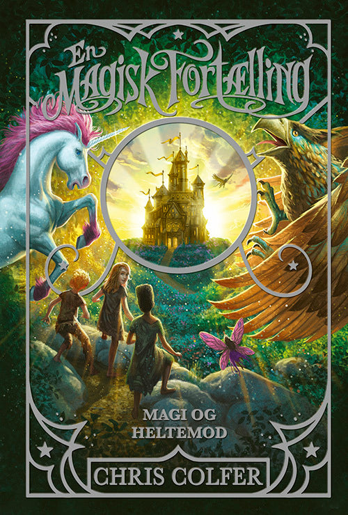 En magisk fortælling 1: Magi og heltemod
