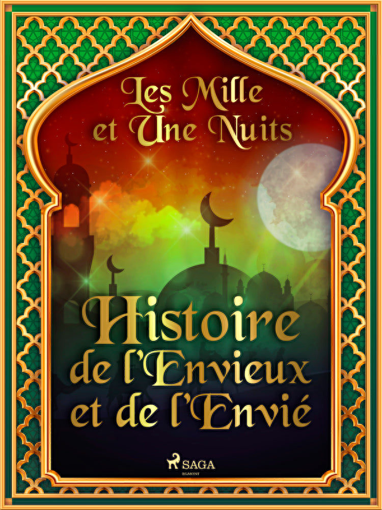 Histoire de l’Envieux et de l’Envié