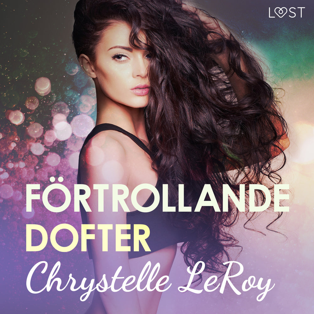 Förtrollande dofter - erotisk novell