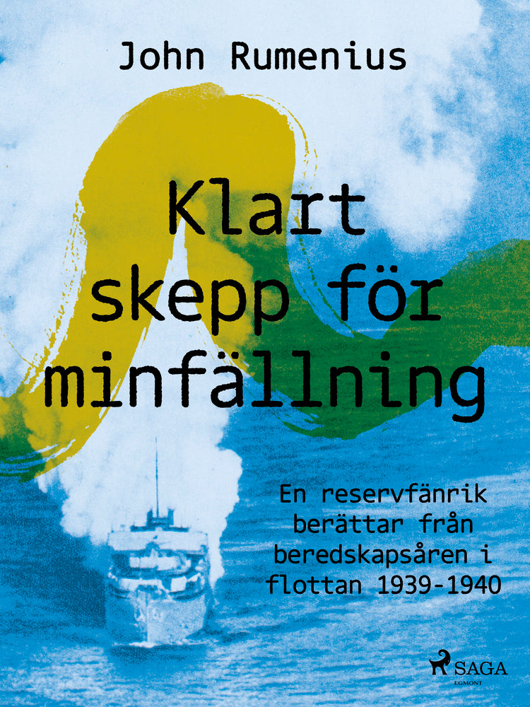 Klart skepp för minfällning