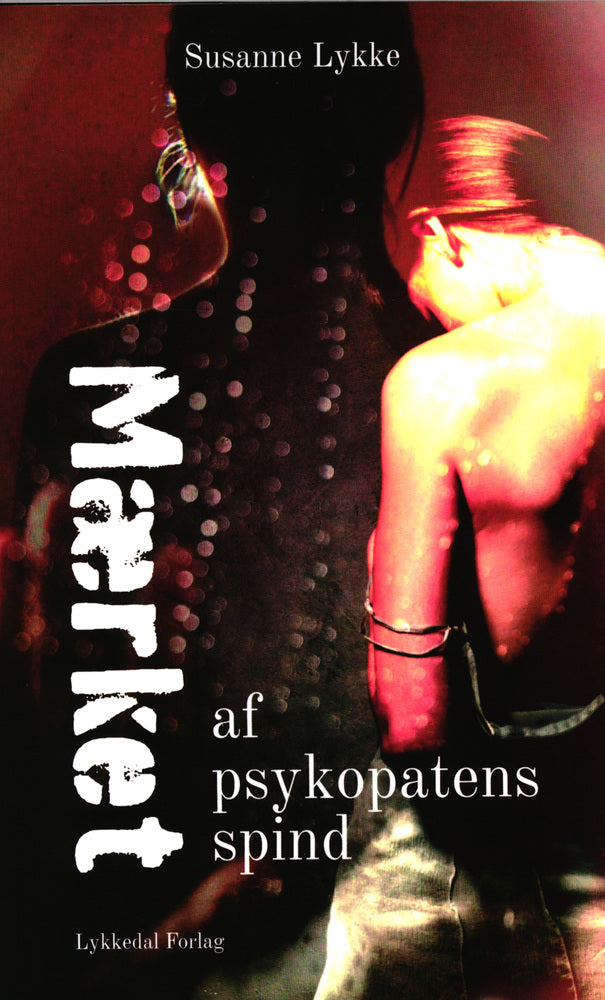 Mærket af psykopatens spind