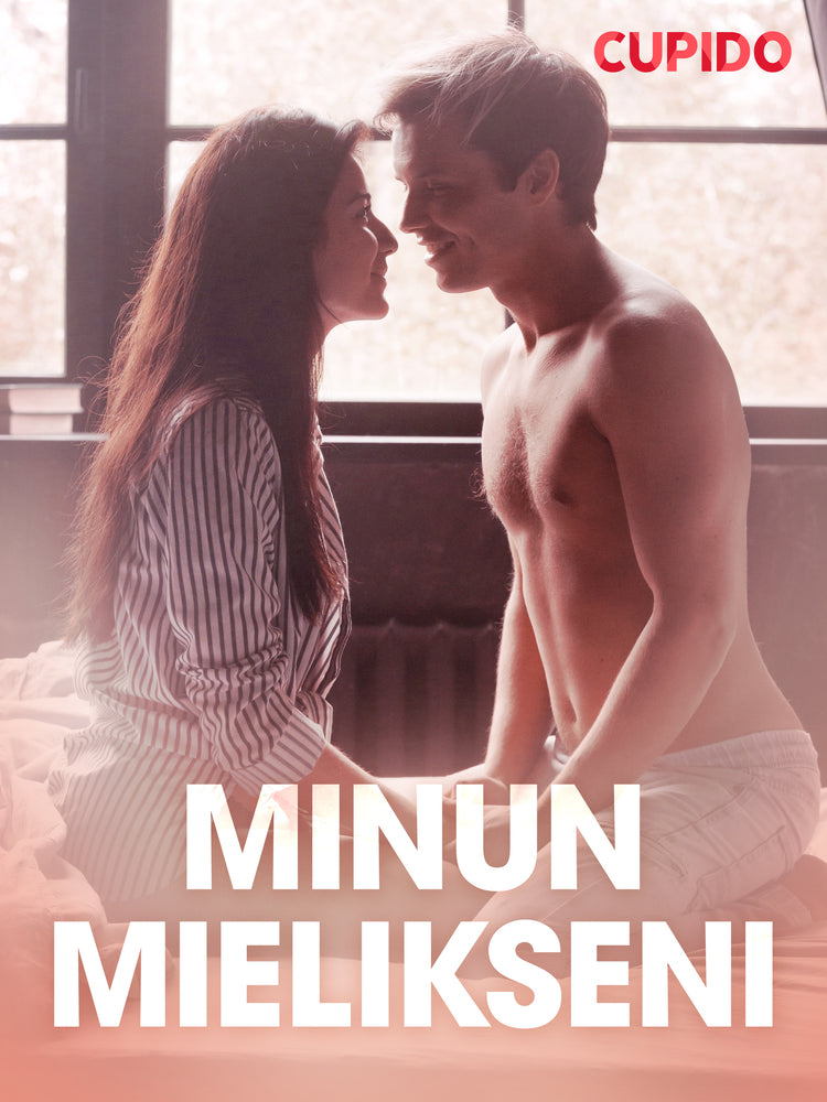 Minun mielikseni – eroottinen novelli