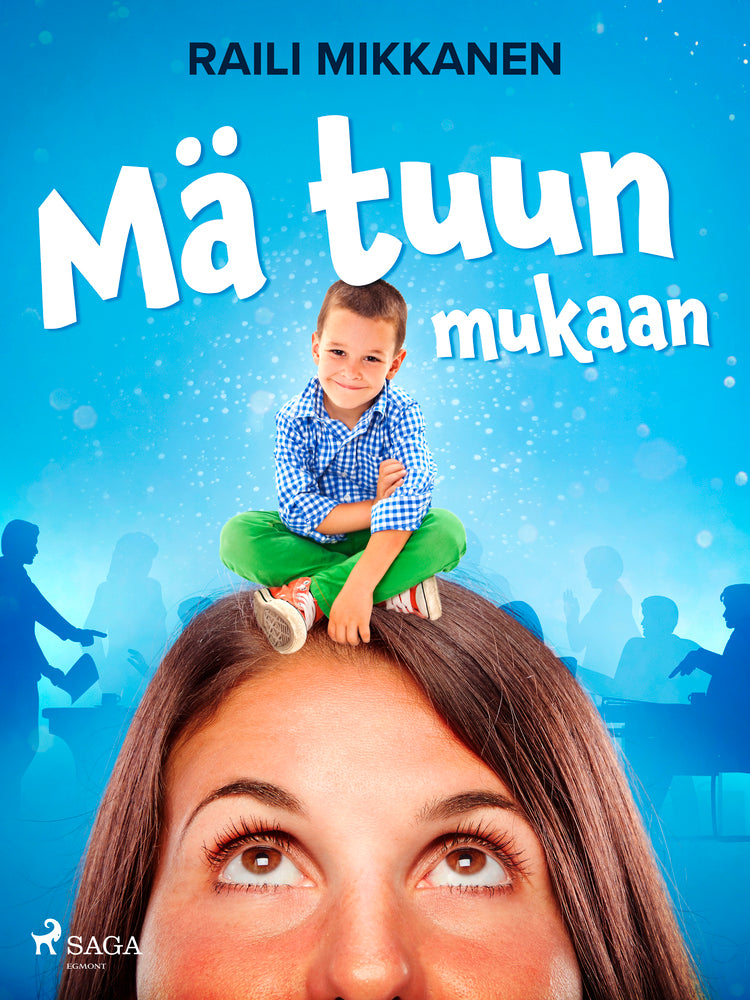 Mä tuun mukaan